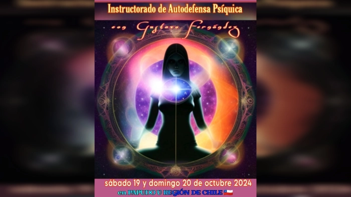 Primer INSTRUCTORADO EN AUTODEFENSA PSÍQUICA [Chile]
